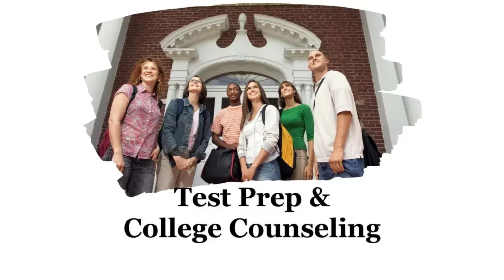 Test Prep and College Counseling