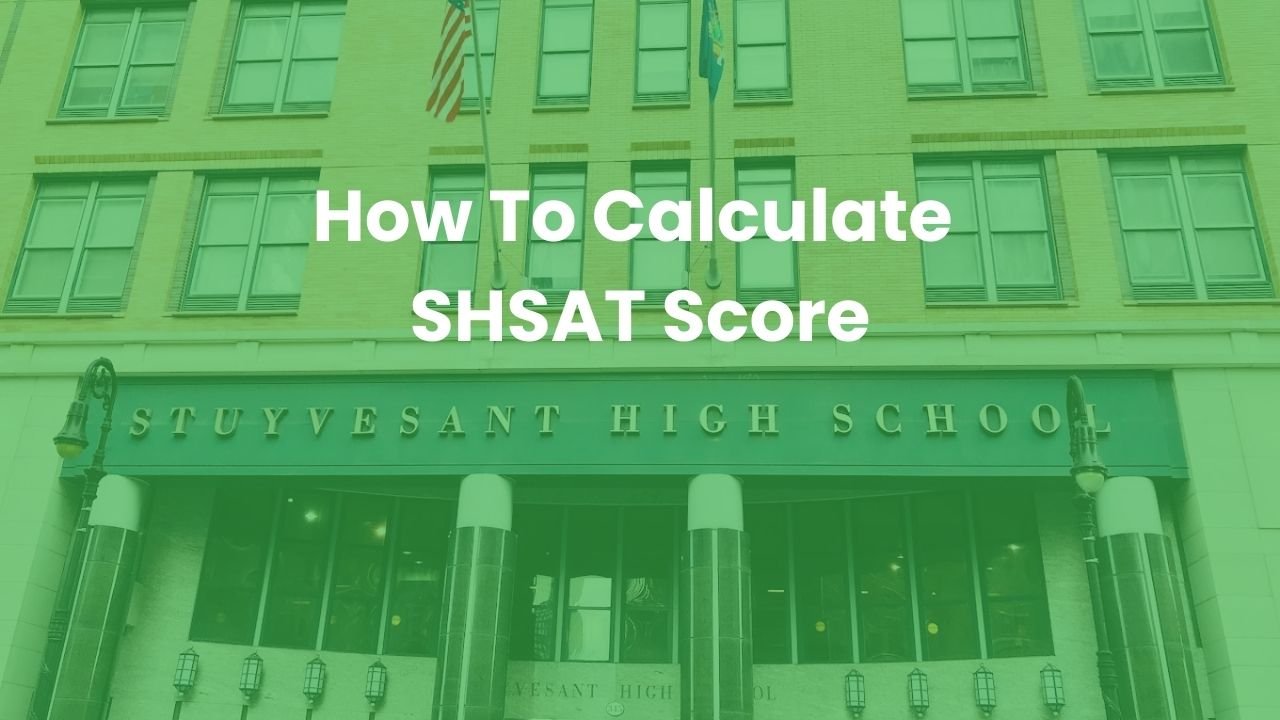 How To Calculate SHSAT Score