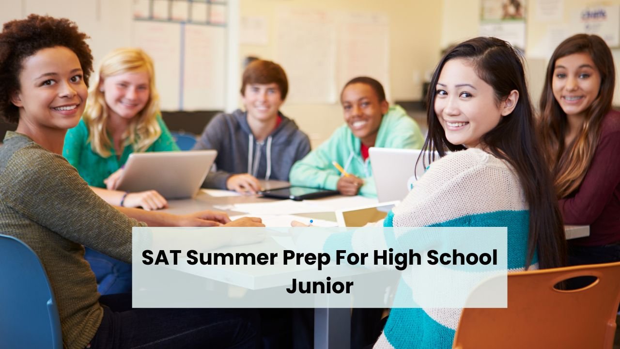 SAT Summer Prep For High School Junior