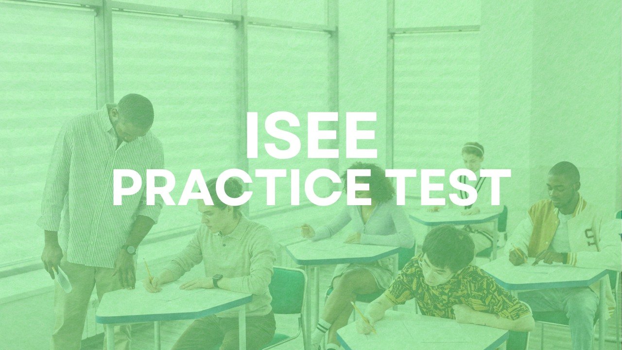 ISEE Practice Test