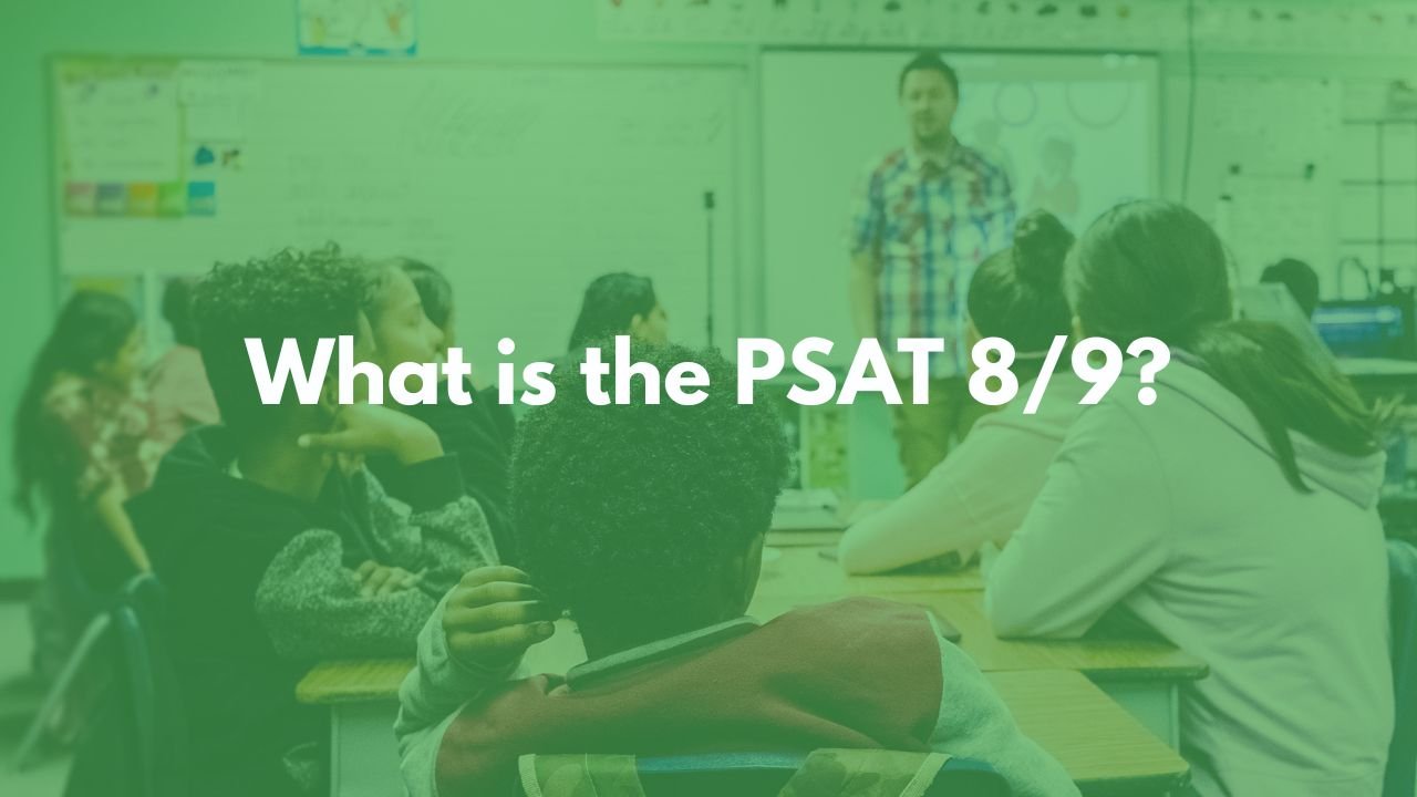 What is the PSAT 8/9