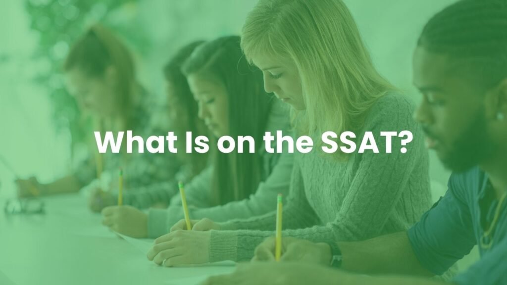 What Is on the SSAT