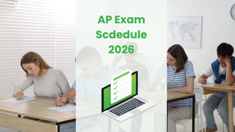 AP Exam Schedule 2026: Official Dates & Testing Times