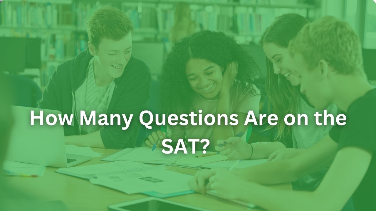 How Many Questions Are on the SAT