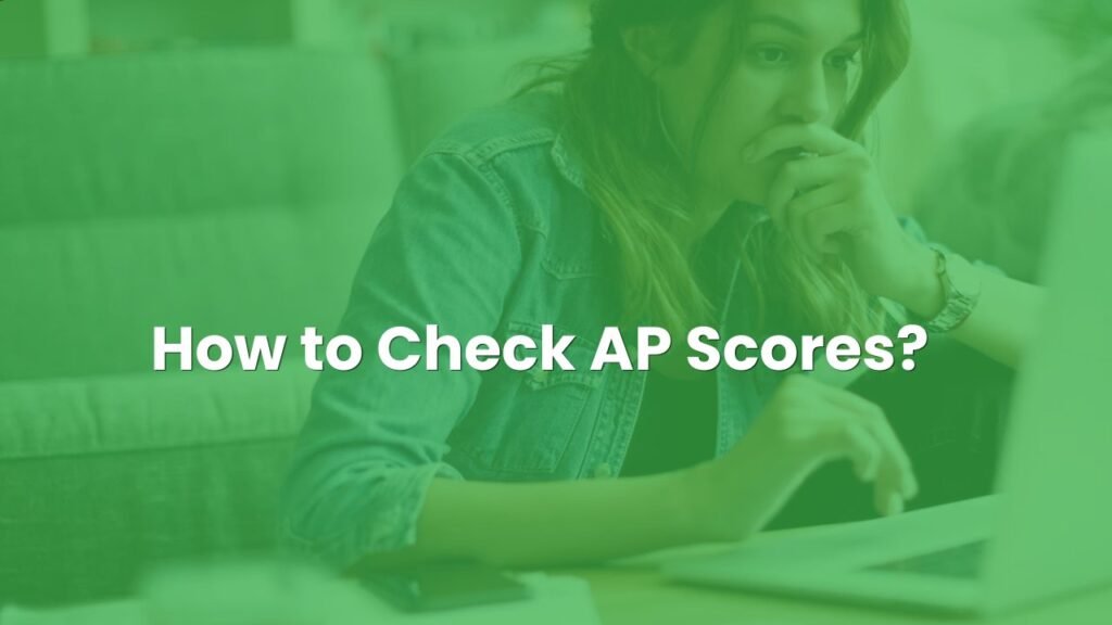 How to Check AP Scores