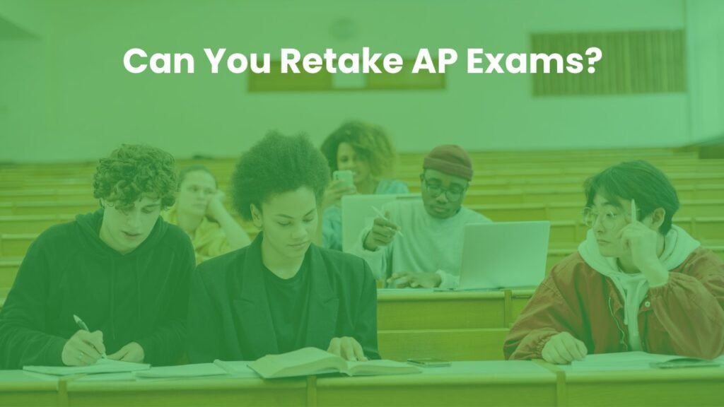 Can You Retake AP Exams