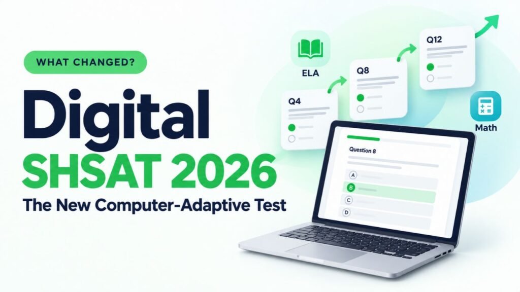 Digital SHSAT What Changed With the New Computer Adaptive Test
